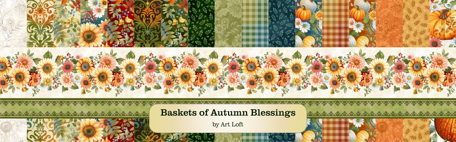 A digital preview banner for a quilting collection titled 'Baskets of Autumn Blessings' by Art Loft, showcasing multiple vertical swatches of autumn-themed fabrics and floral borders in warm colors like orange, green, beige, and brown.