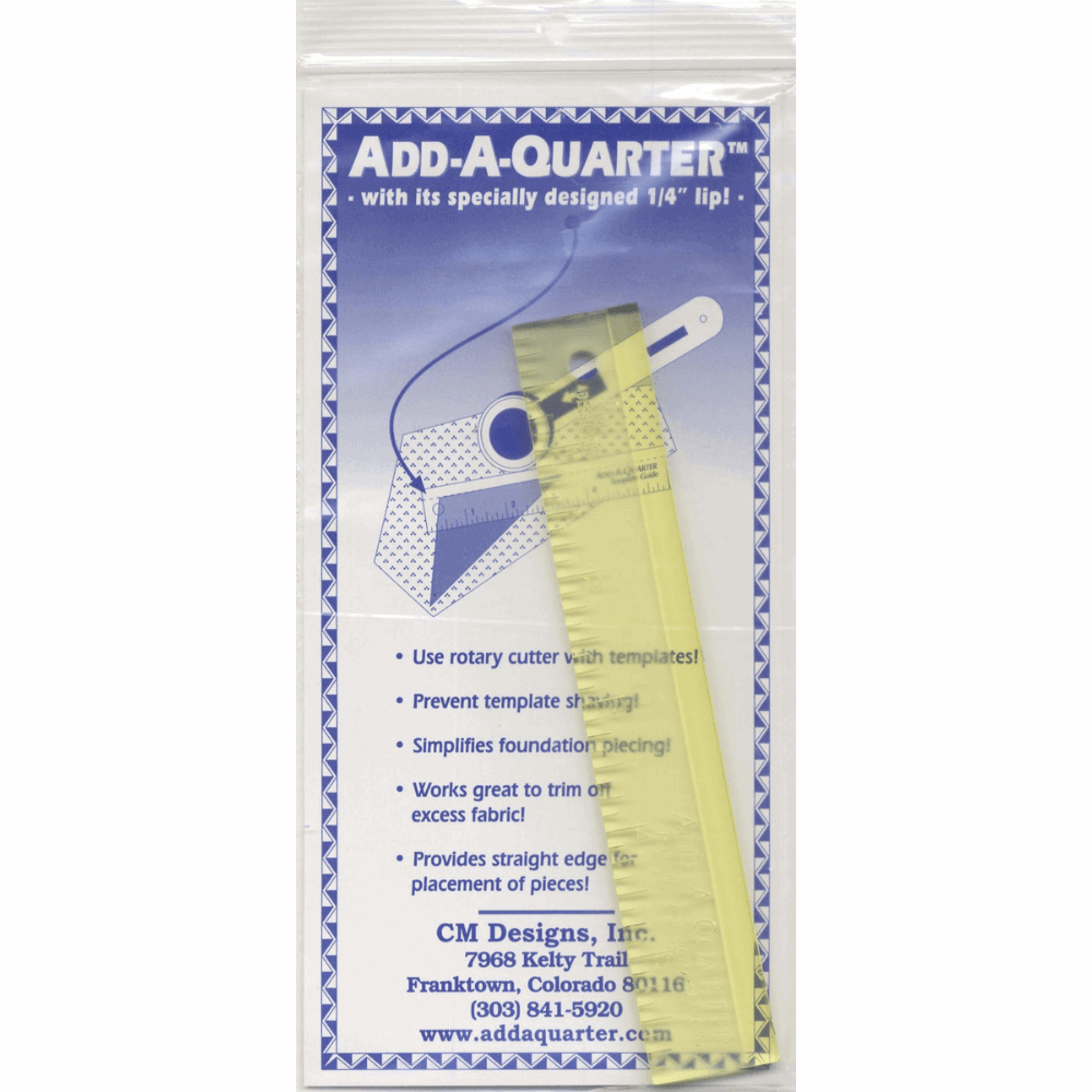 The Add-A-Quarter 6" Ruler features a specially designed lip that easily creates a 1/4" seam allowance to your templates or when foundation paper piecing.