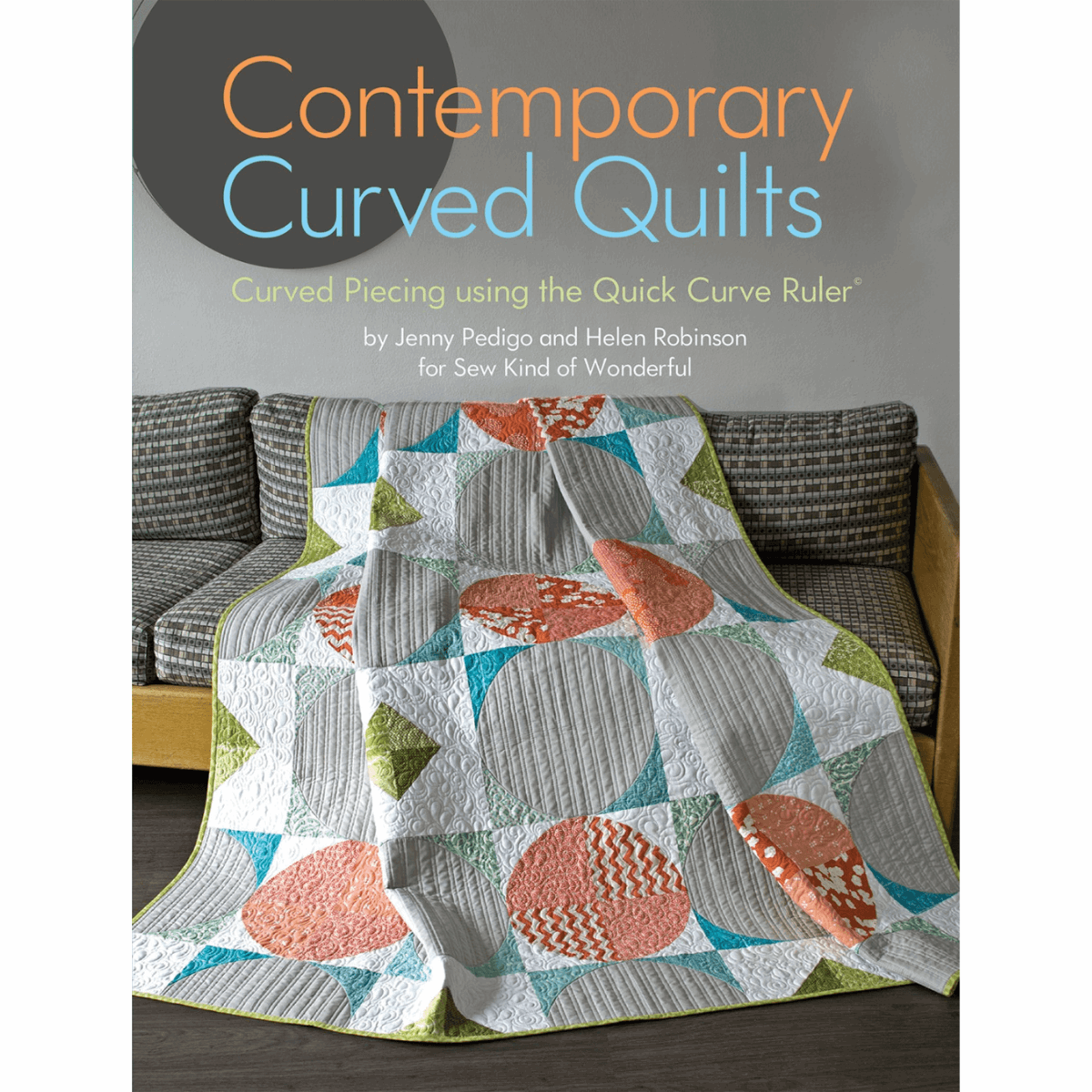 Contemporary Curved Quilts - Softcover