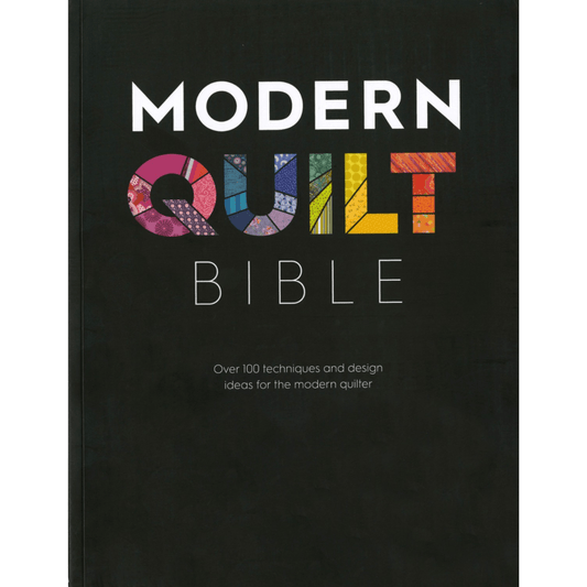 Modern Quilt Bible - Softcover