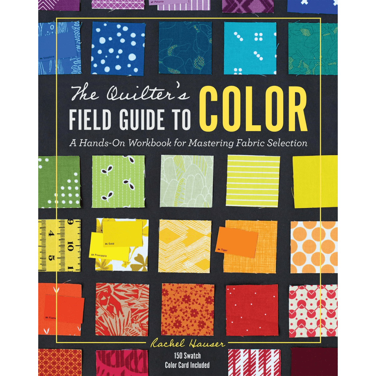 The Quilter's Field Guide To Color - Hardcover - Mercury Craft Co.